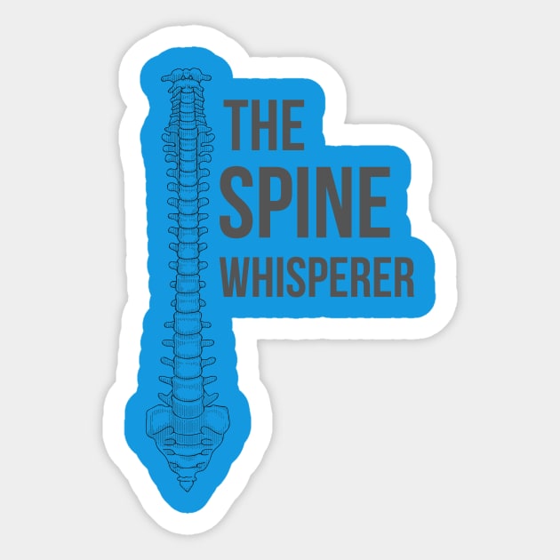 The Spine Whisperer Sticker by Queen of the Minivan